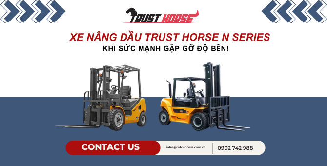 Xe Nâng Dầu Trust Horse N Series – Khi Sức Mạnh Gặp Gỡ Độ Bền!