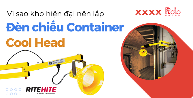 Vì sao kho hiện đại nên lắp đèn chiếu container Cool Head Rite-Hite?